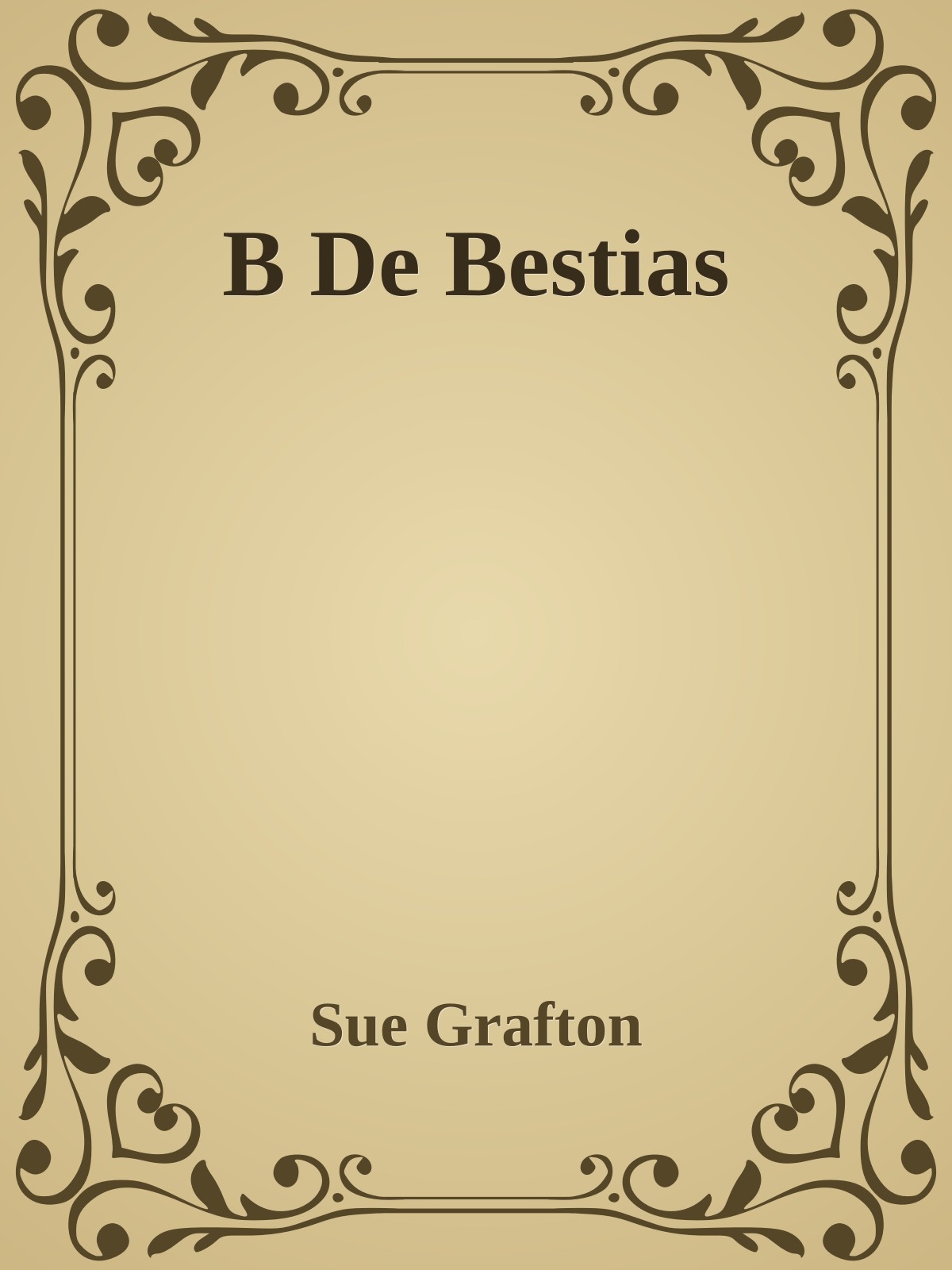 B De Bestias