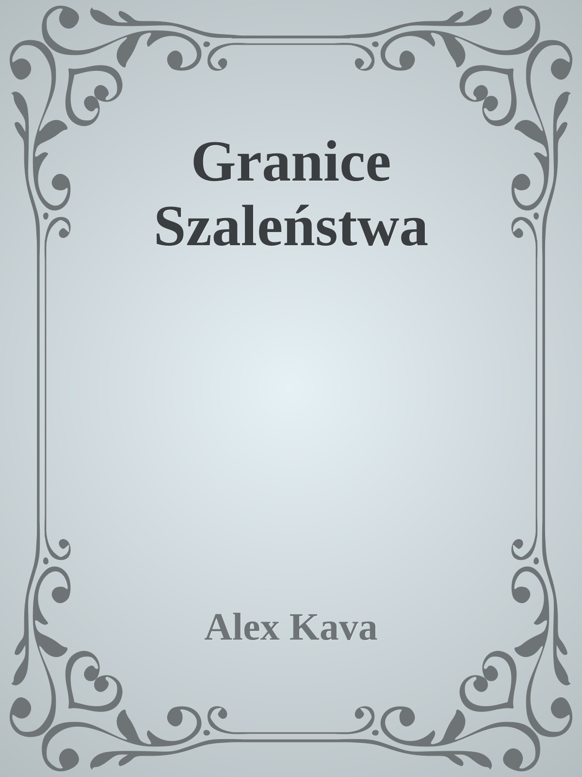 Granice Szaleństwa