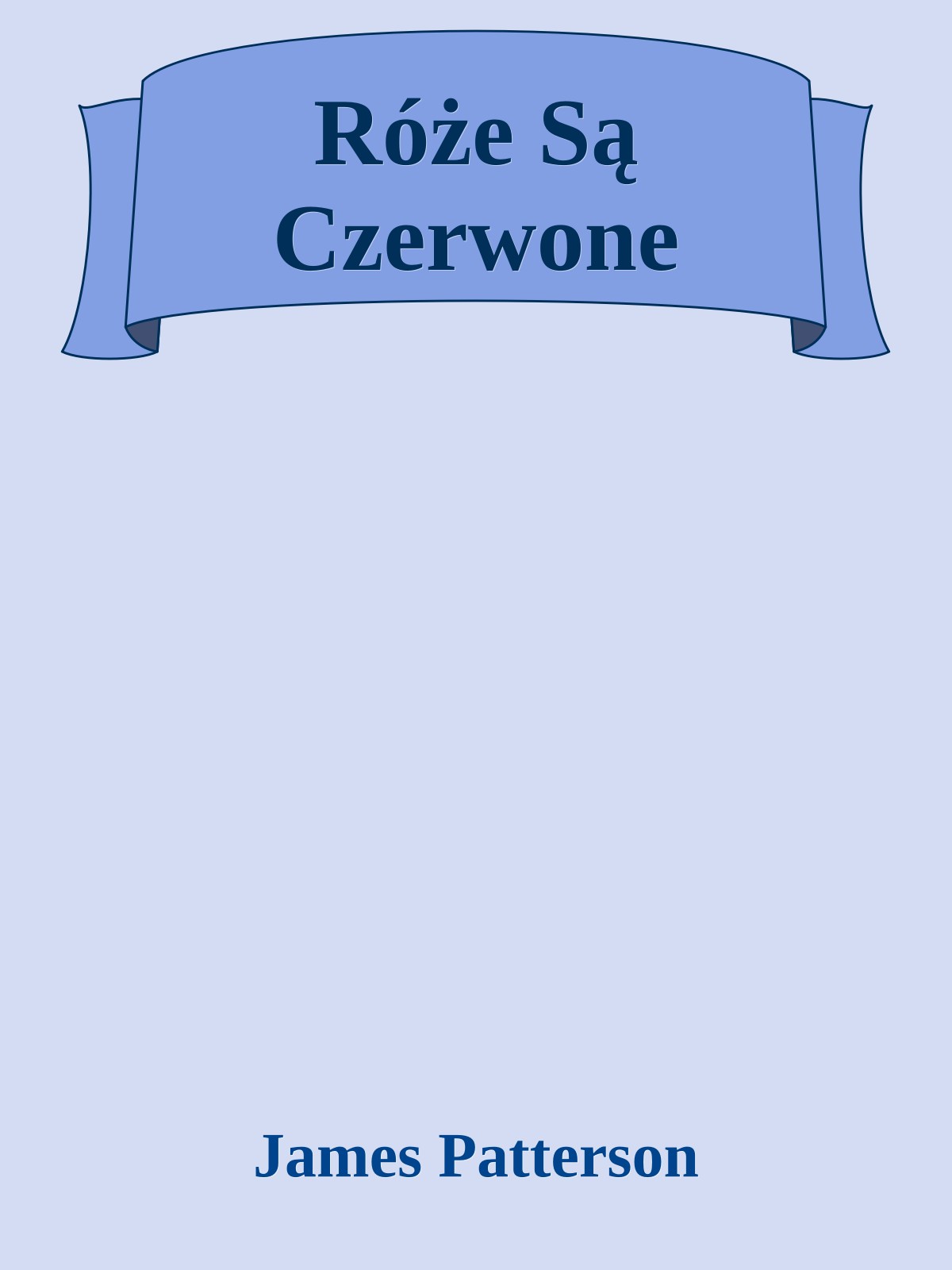 Róże Są Czerwone