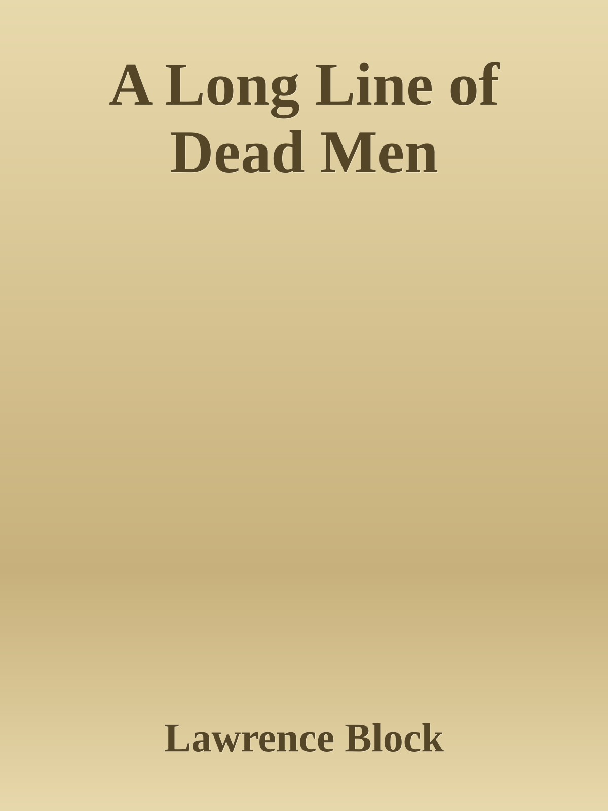A Long Line of Dead Men