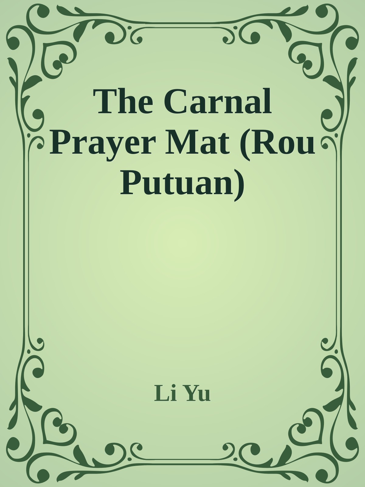 The Carnal Prayer Mat (Rou Putuan)
