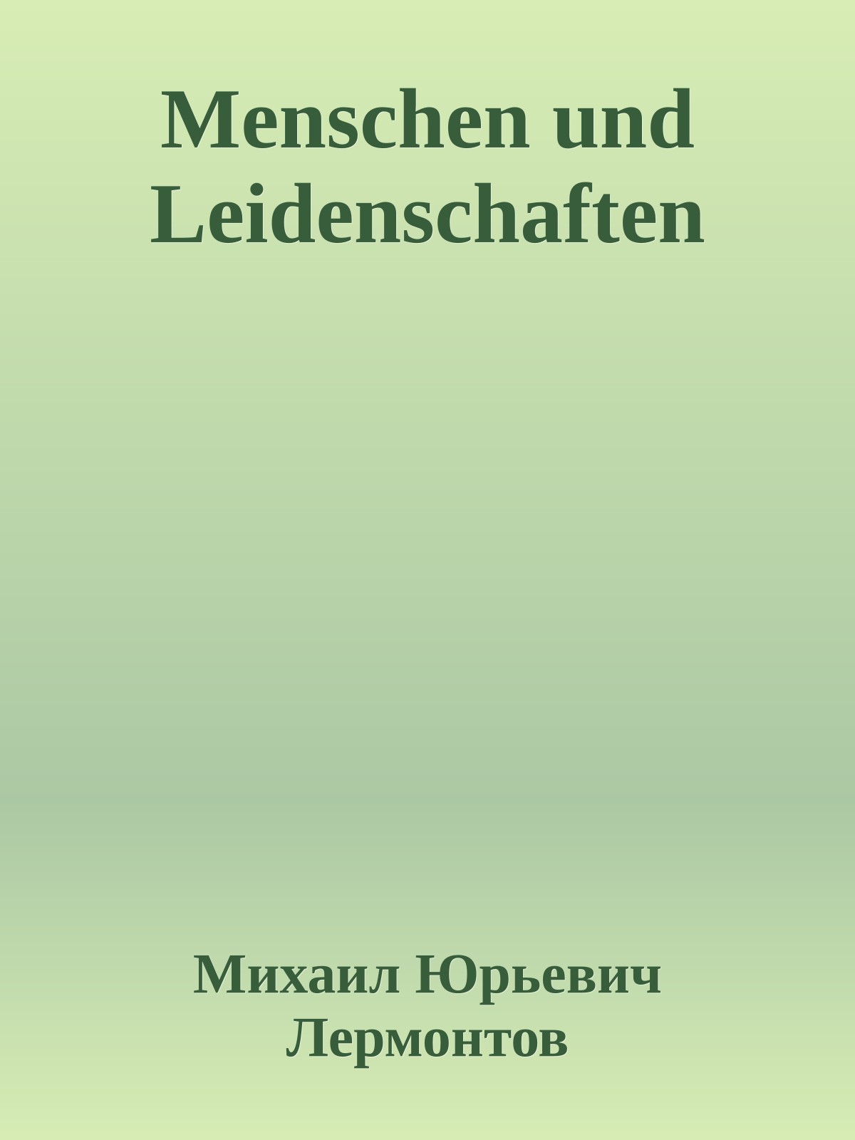 Menschen und Leidenschaften