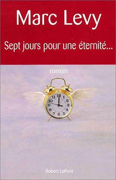 Sept jours pour une éternité…