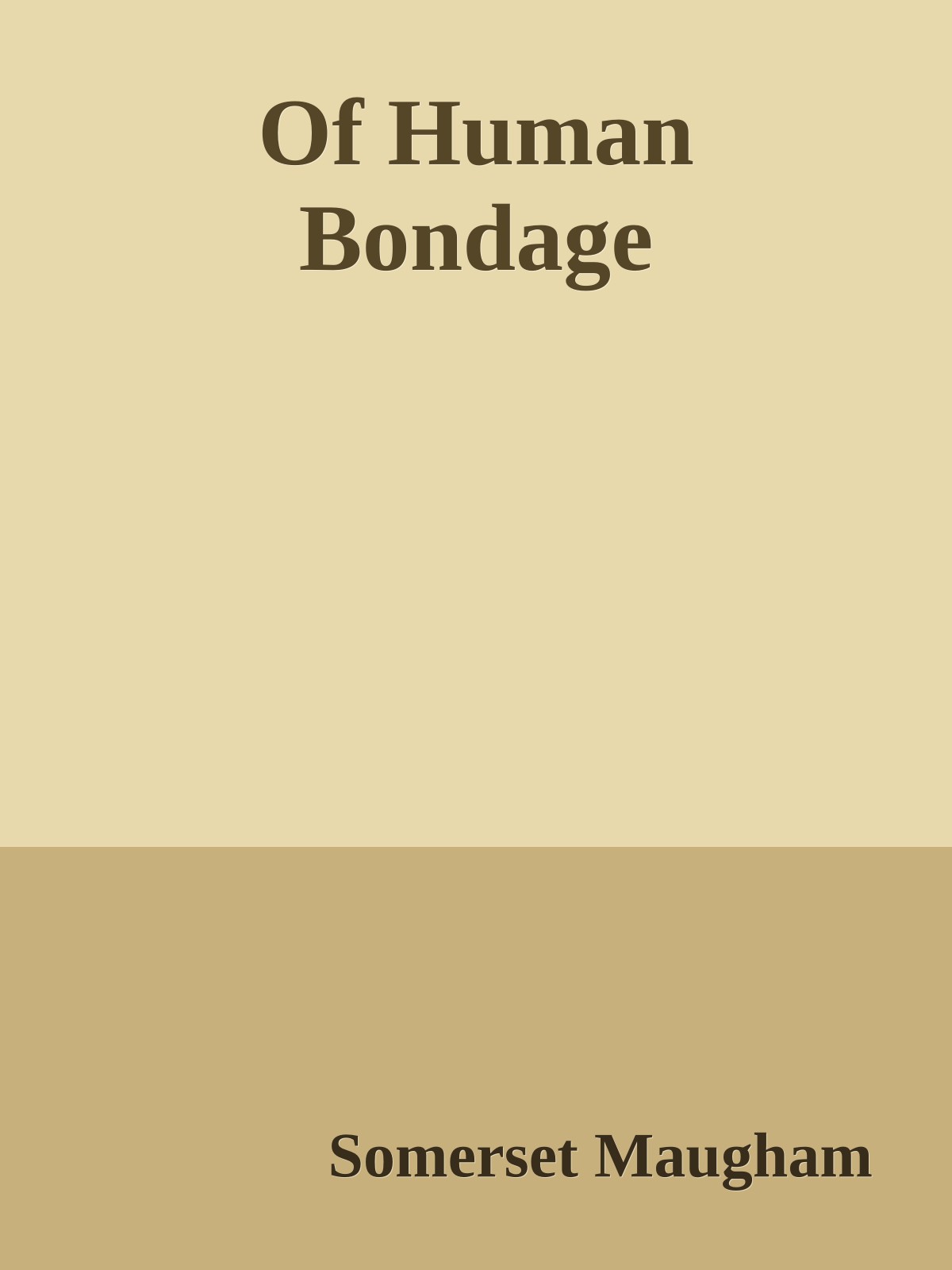 Of Human Bondage