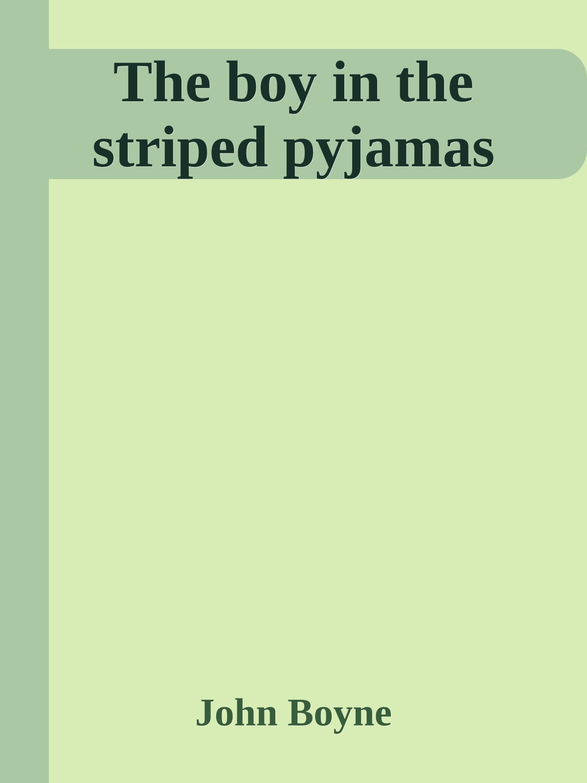 The boy in the striped pyjamas