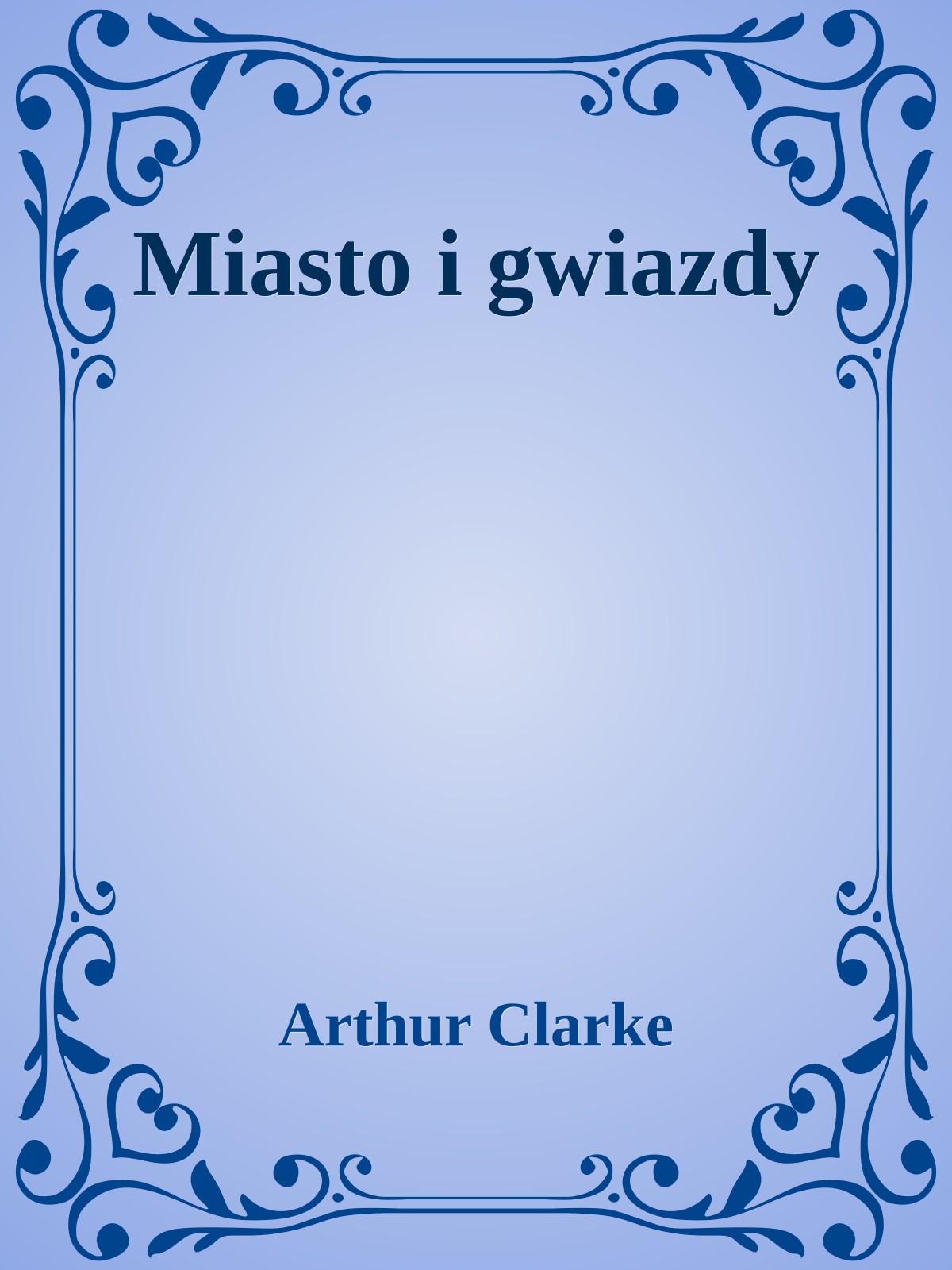 Miasto i gwiazdy