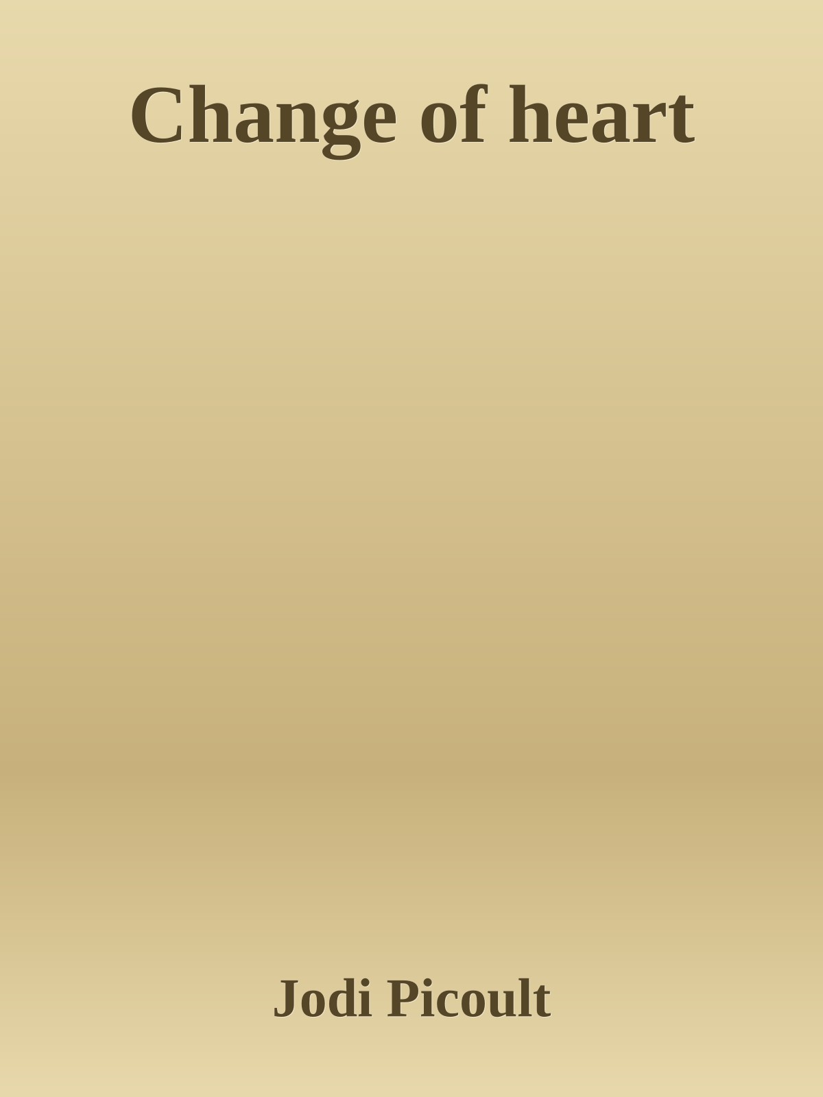 Change of heart