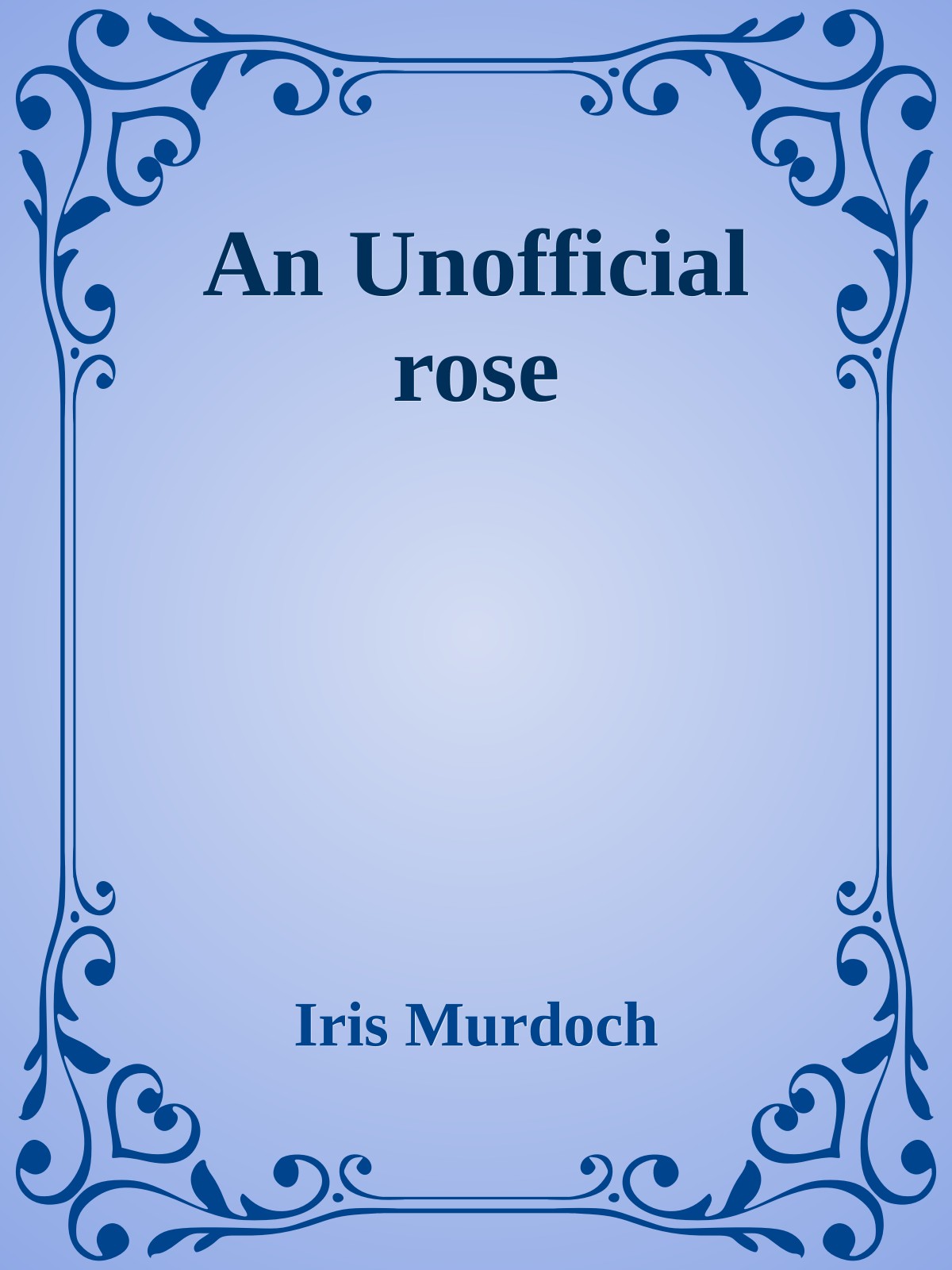 An Unofficial rose