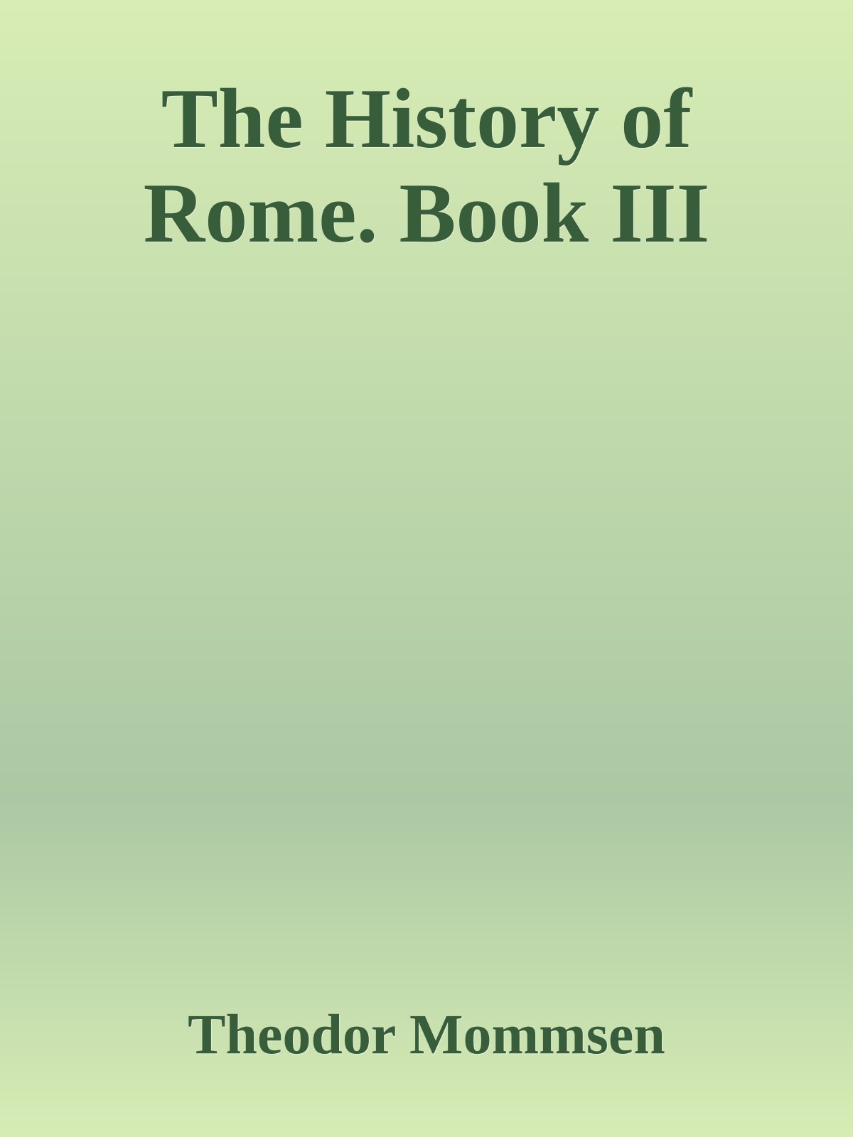The History of Rome. Book III
