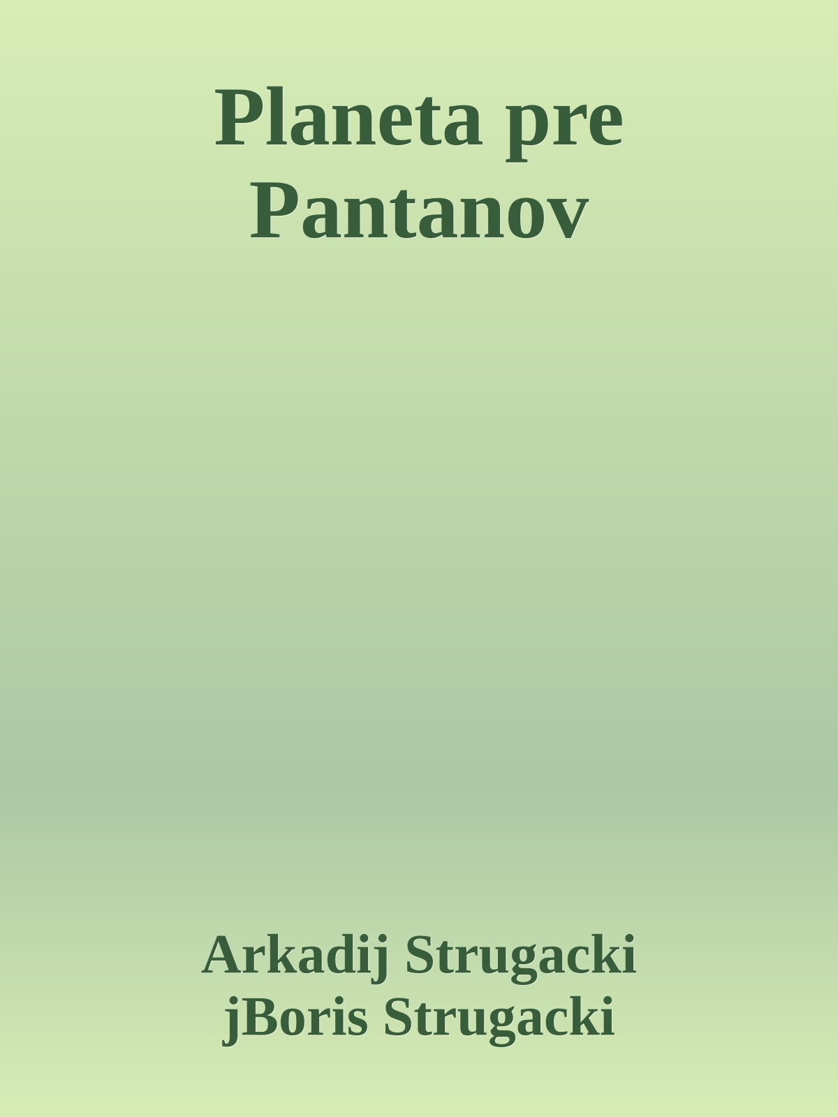 Planeta pre Pantanov