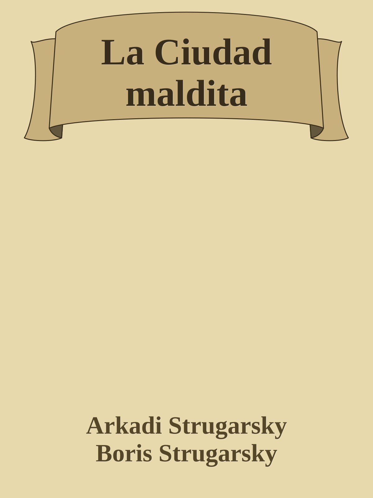 La Ciudad maldita