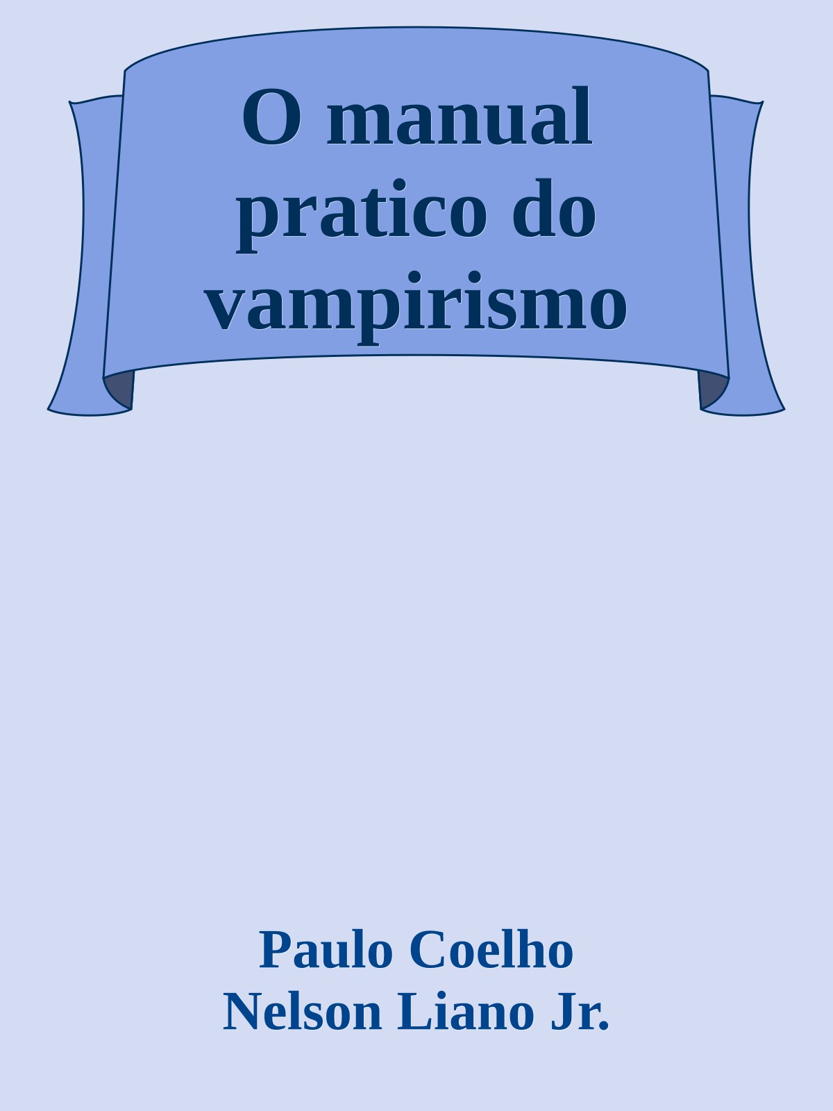O manual pratico do vampirismo