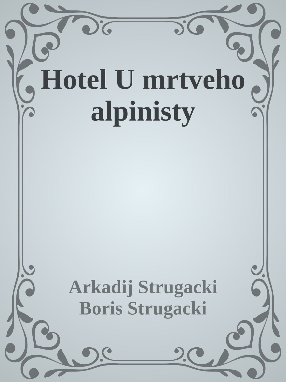 Hotel U mrtveho alpinisty