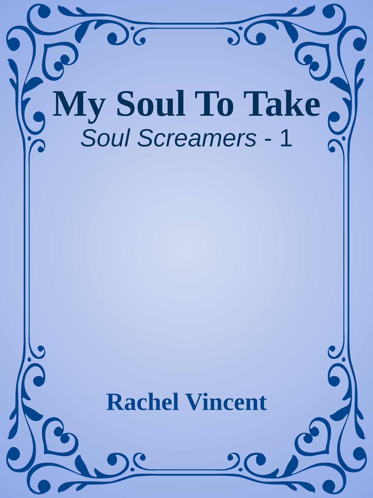 My Soul To Take