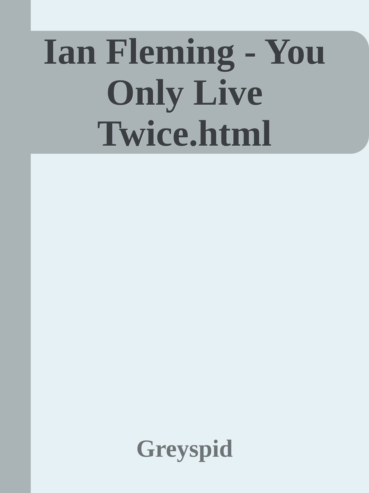 Ian Fleming - You Only Live Twice.html