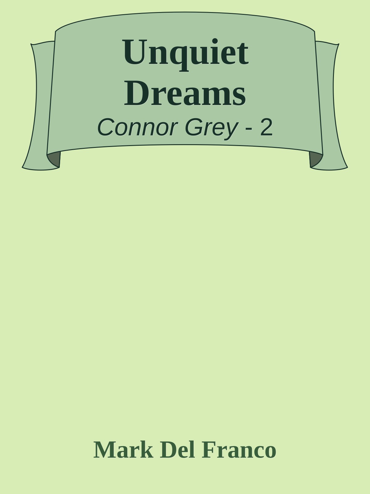 Unquiet Dreams