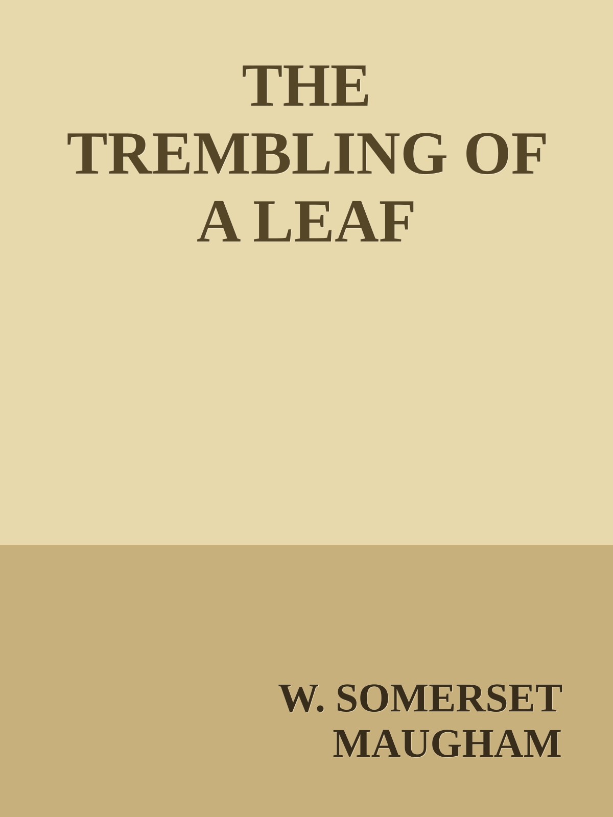 THE TREMBLING OF A LEAF