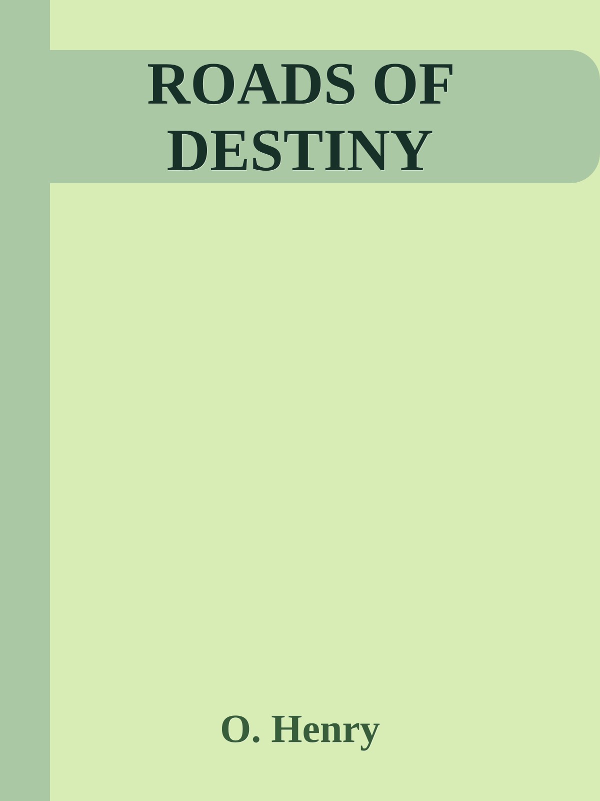 ROADS OF DESTINY