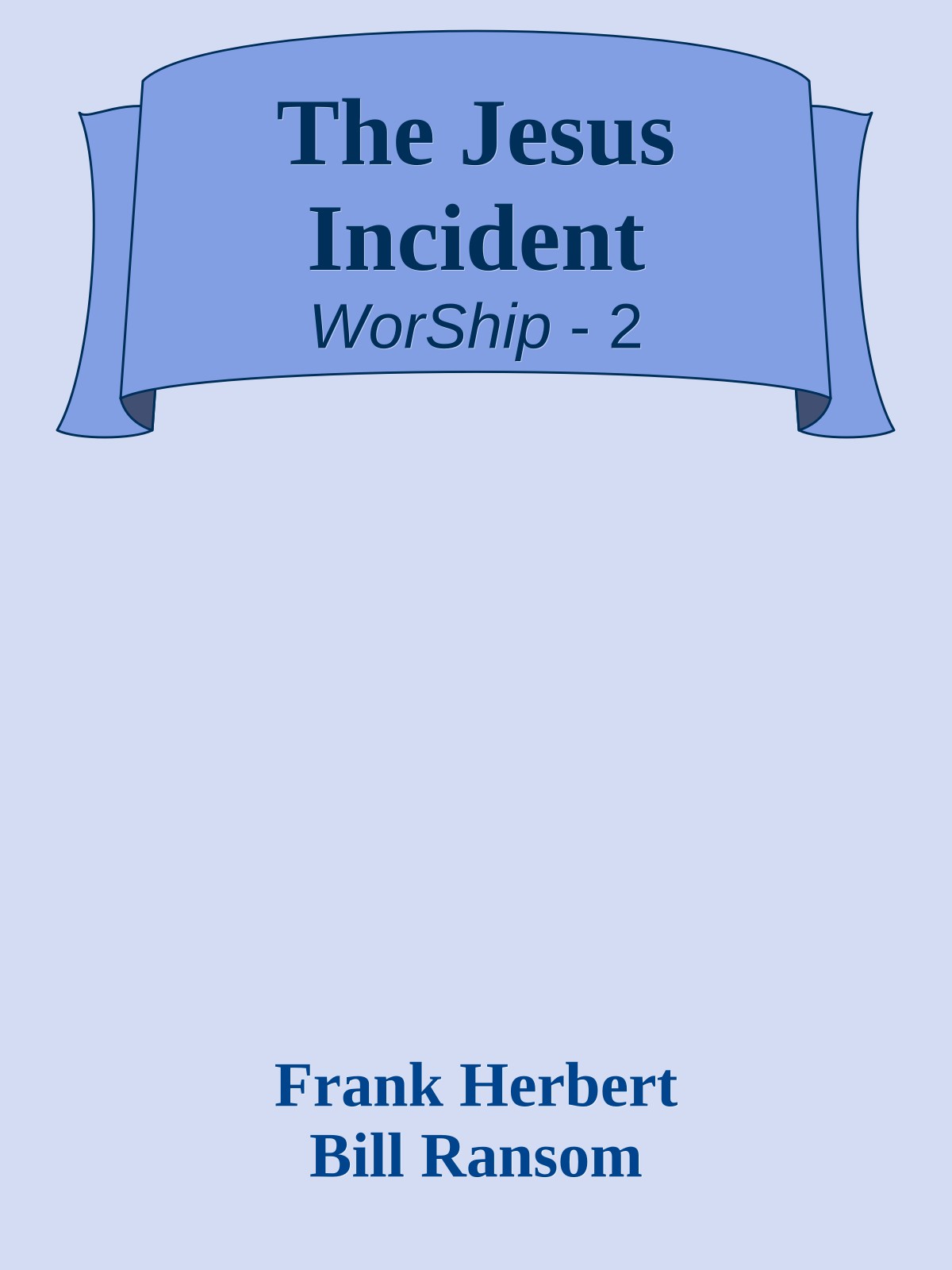 The Jesus Incident