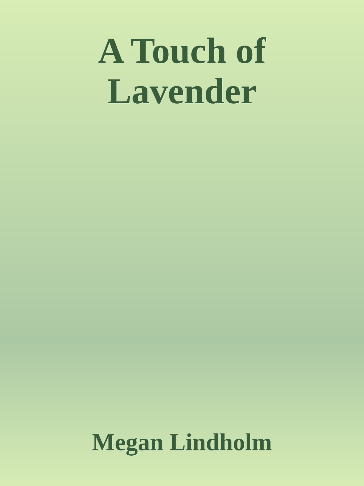 A Touch of Lavender