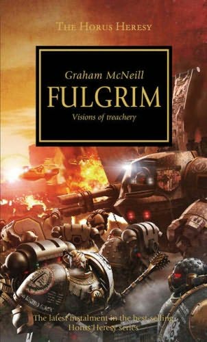 Fulgrim: Visions of Treachery