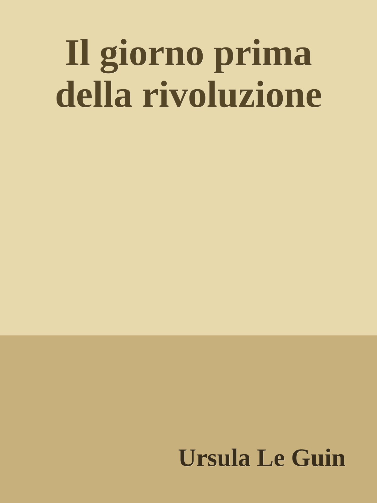 Il giorno prima della rivoluzione