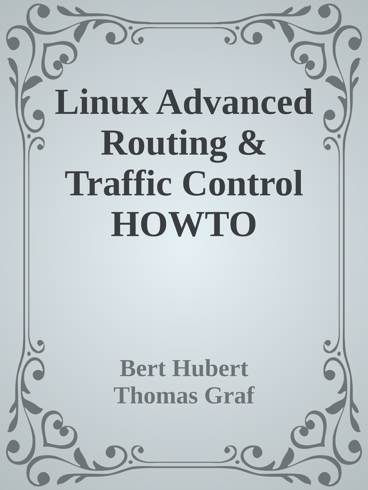Linux Advanced Routing & Traffic Control HOWTO