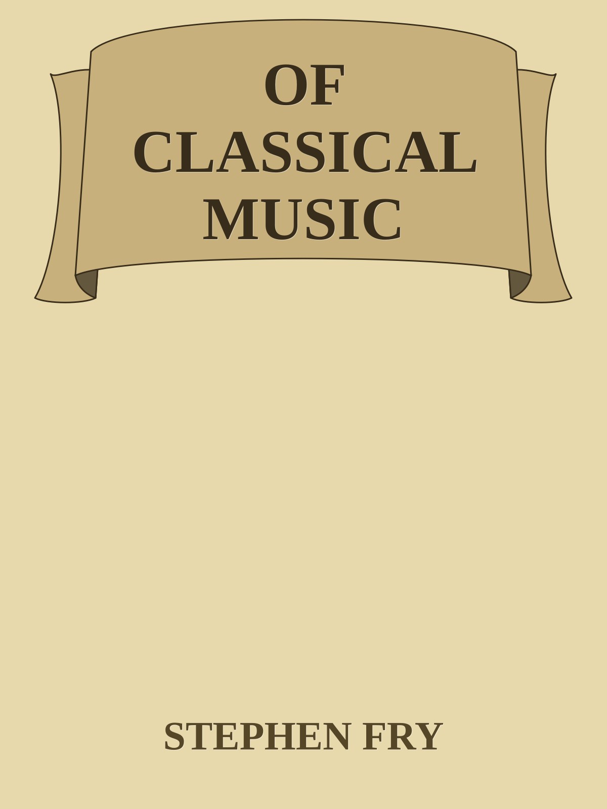 OF CLASSICAL MUSIC