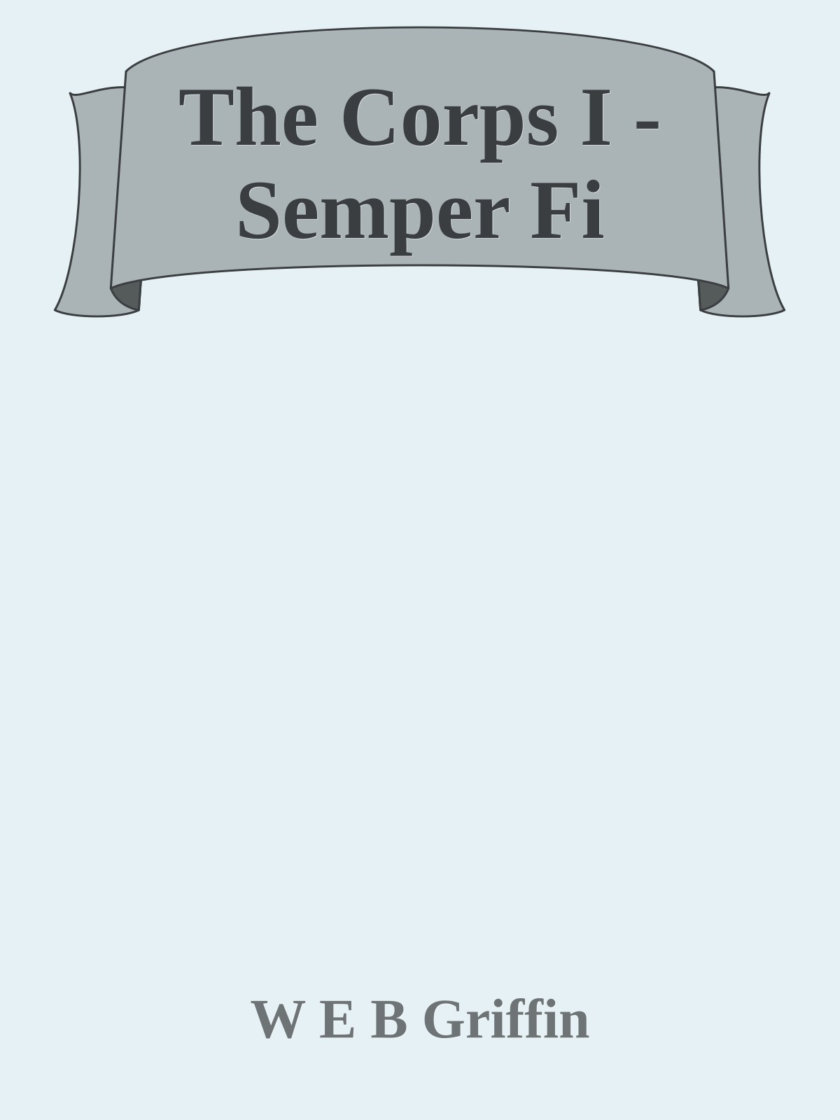 The Corps I - Semper Fi