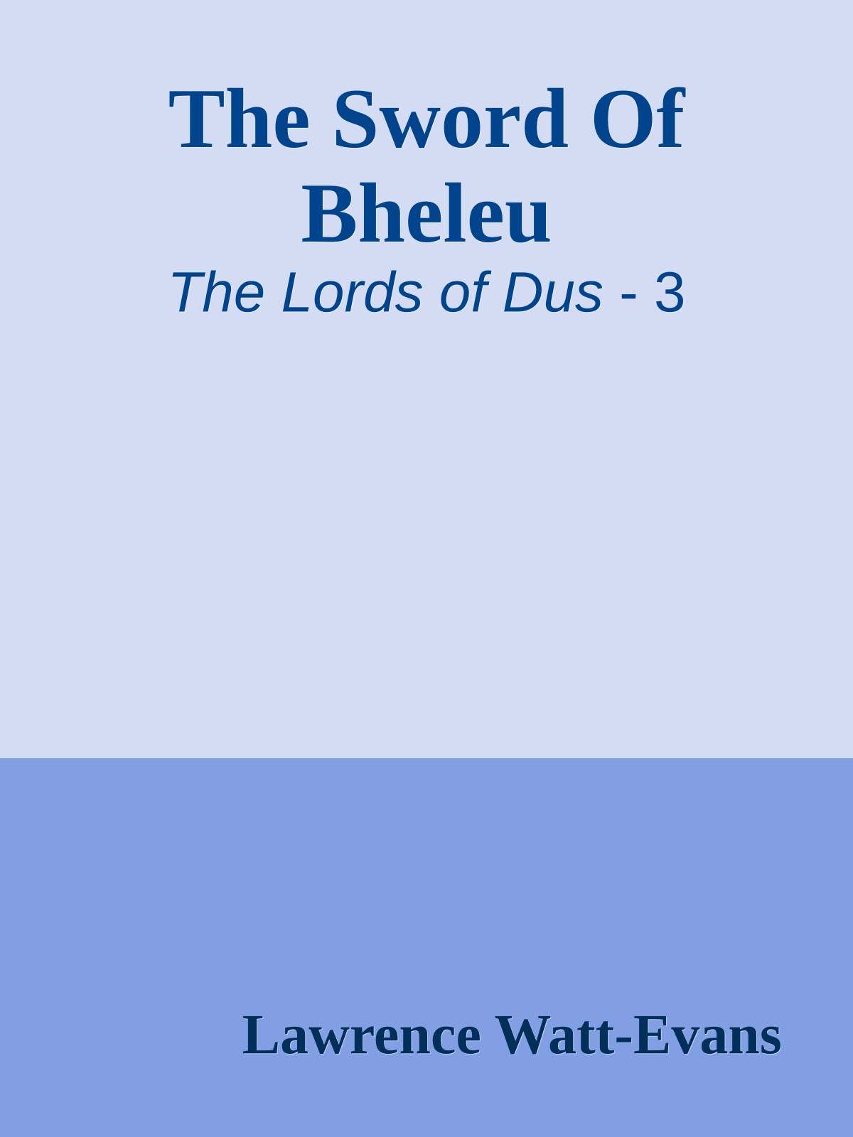 The Sword Of Bheleu