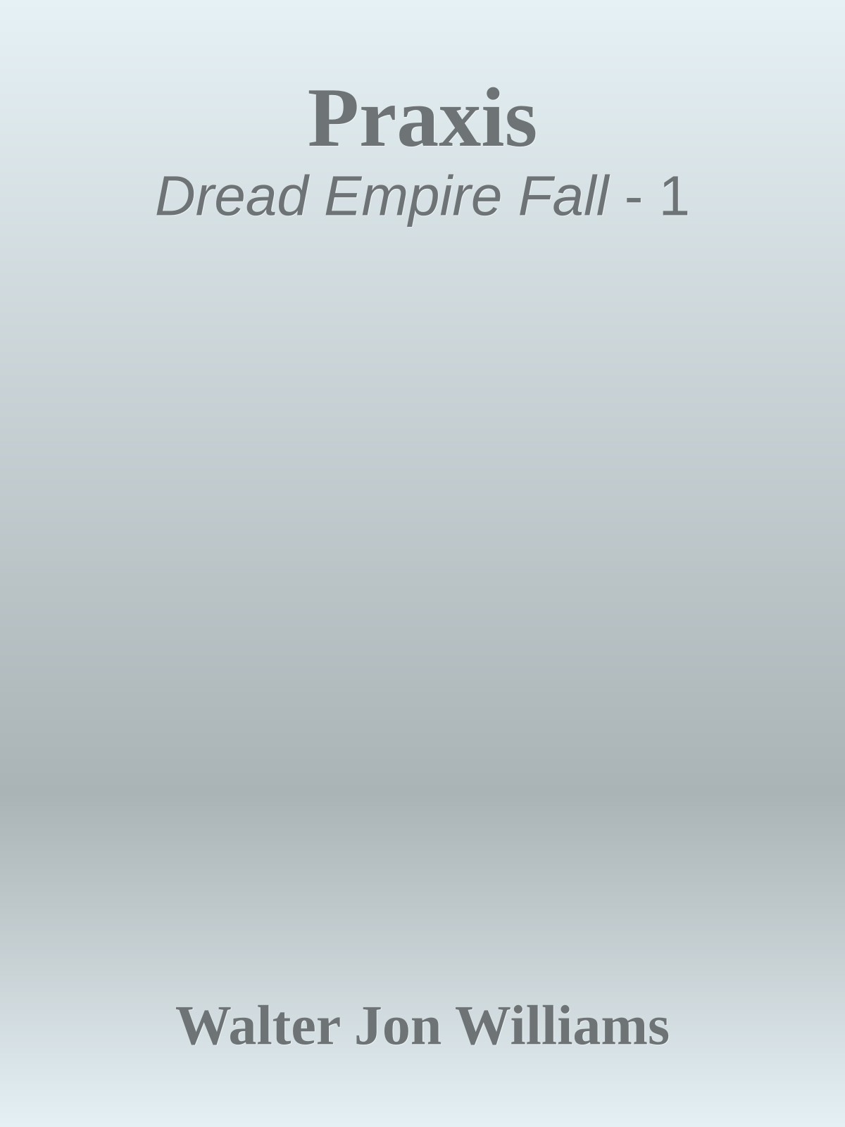 Praxis