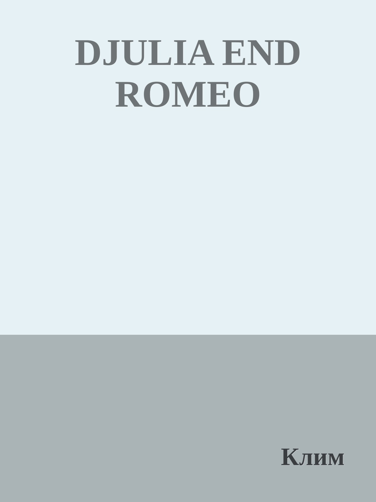 DJULIA END ROMEO