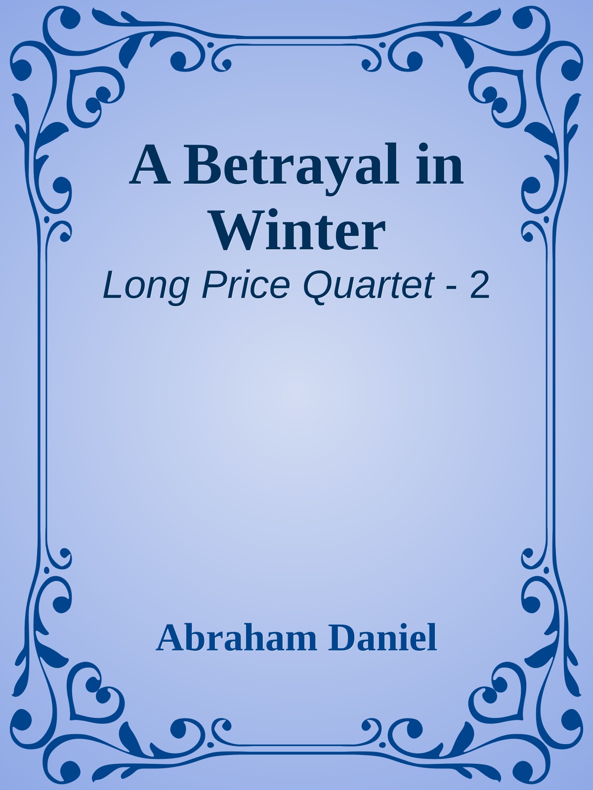 A Betrayal in Winter
