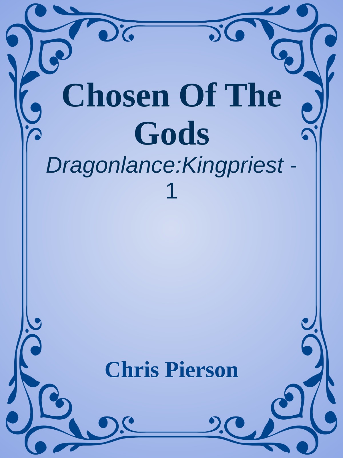Chosen Of The Gods