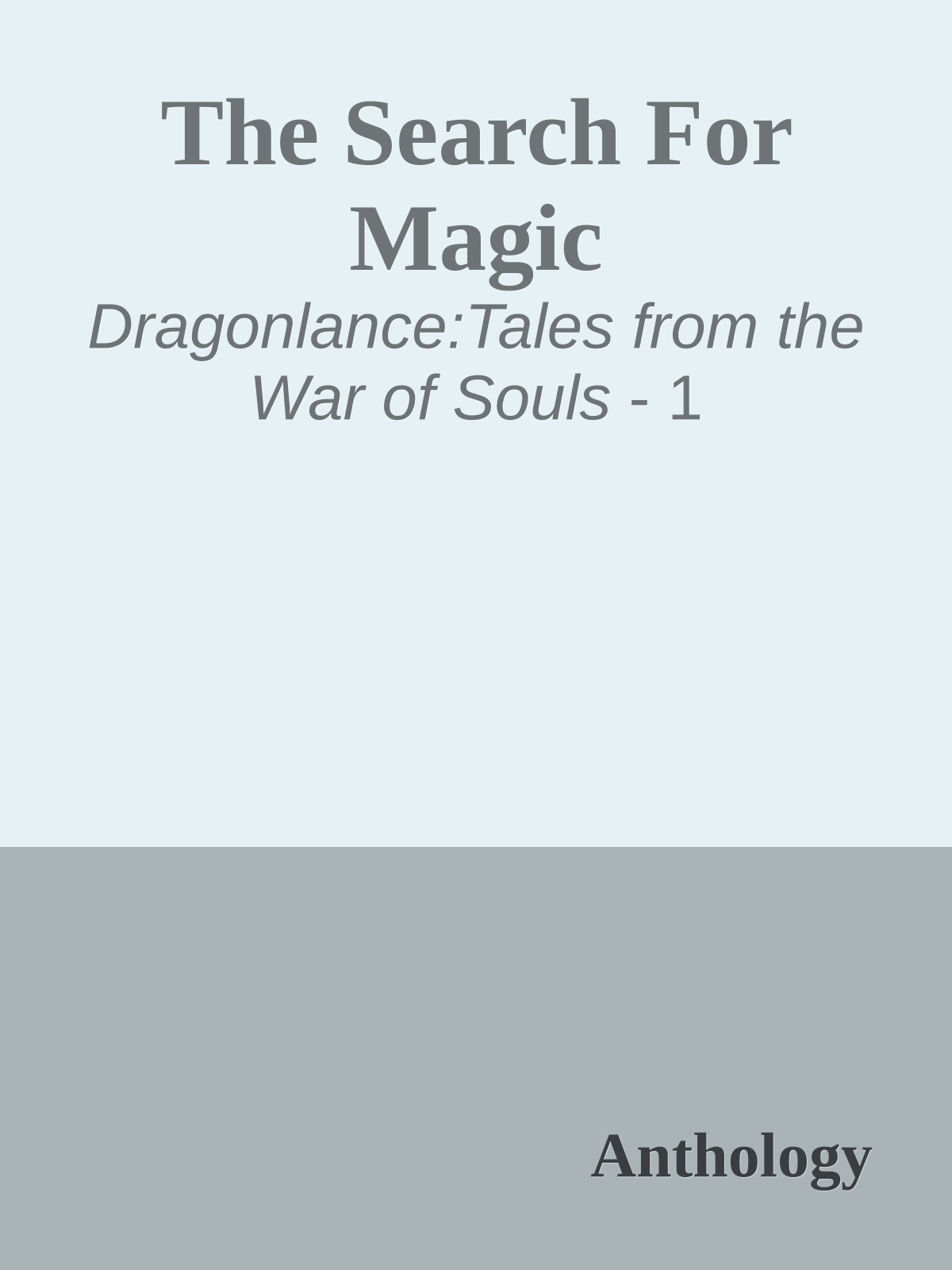 The Search For Magic