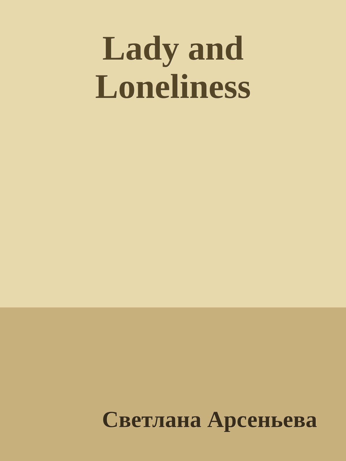 Lady and Loneliness