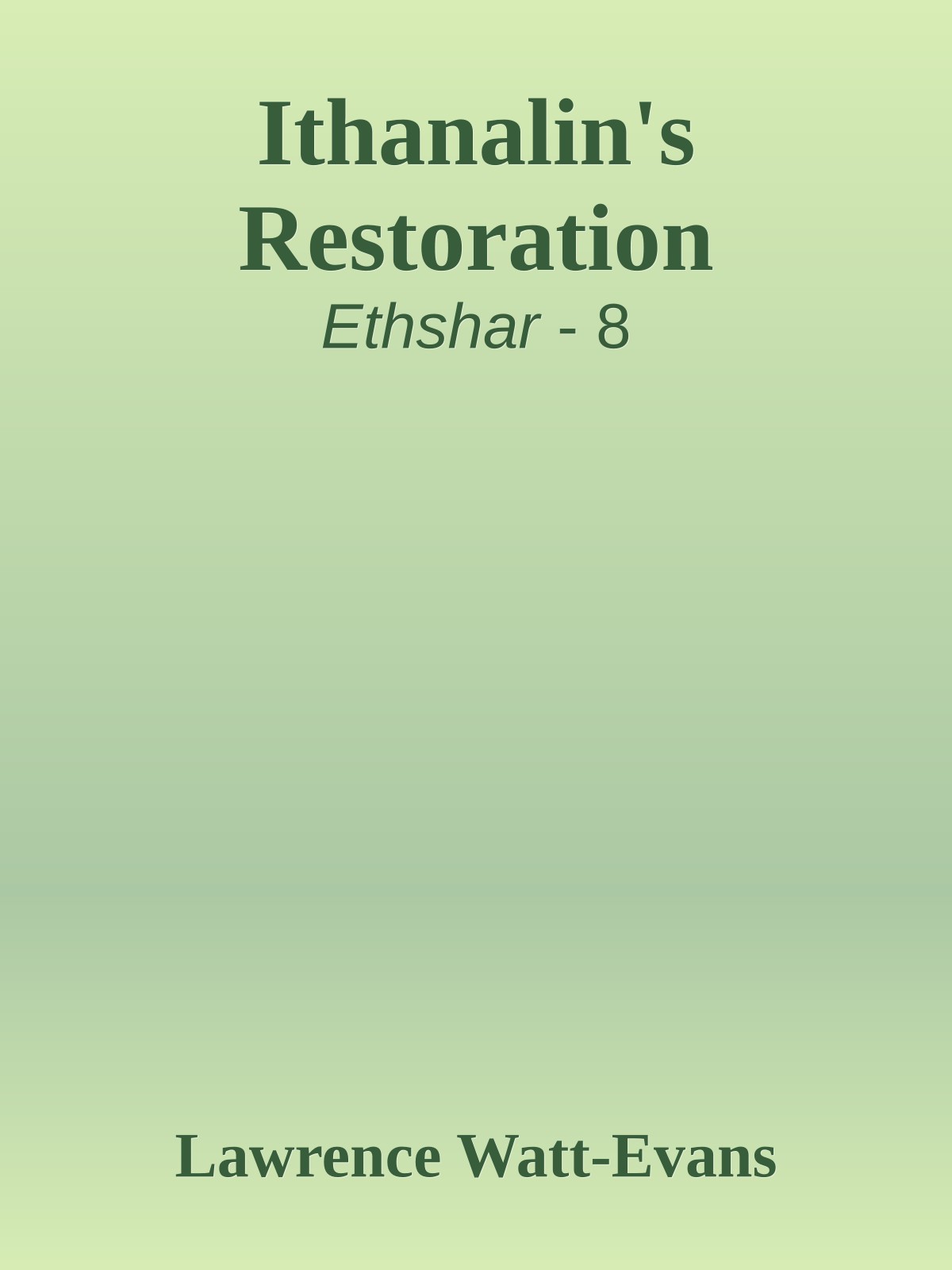 Ithanalin's Restoration