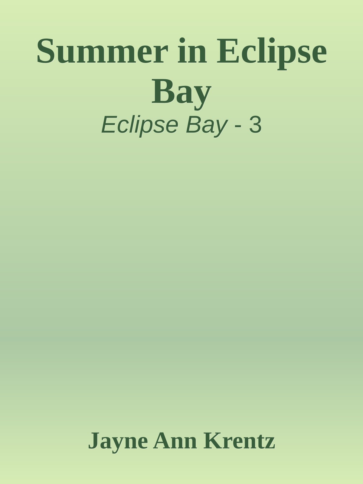 Summer in Eclipse Bay