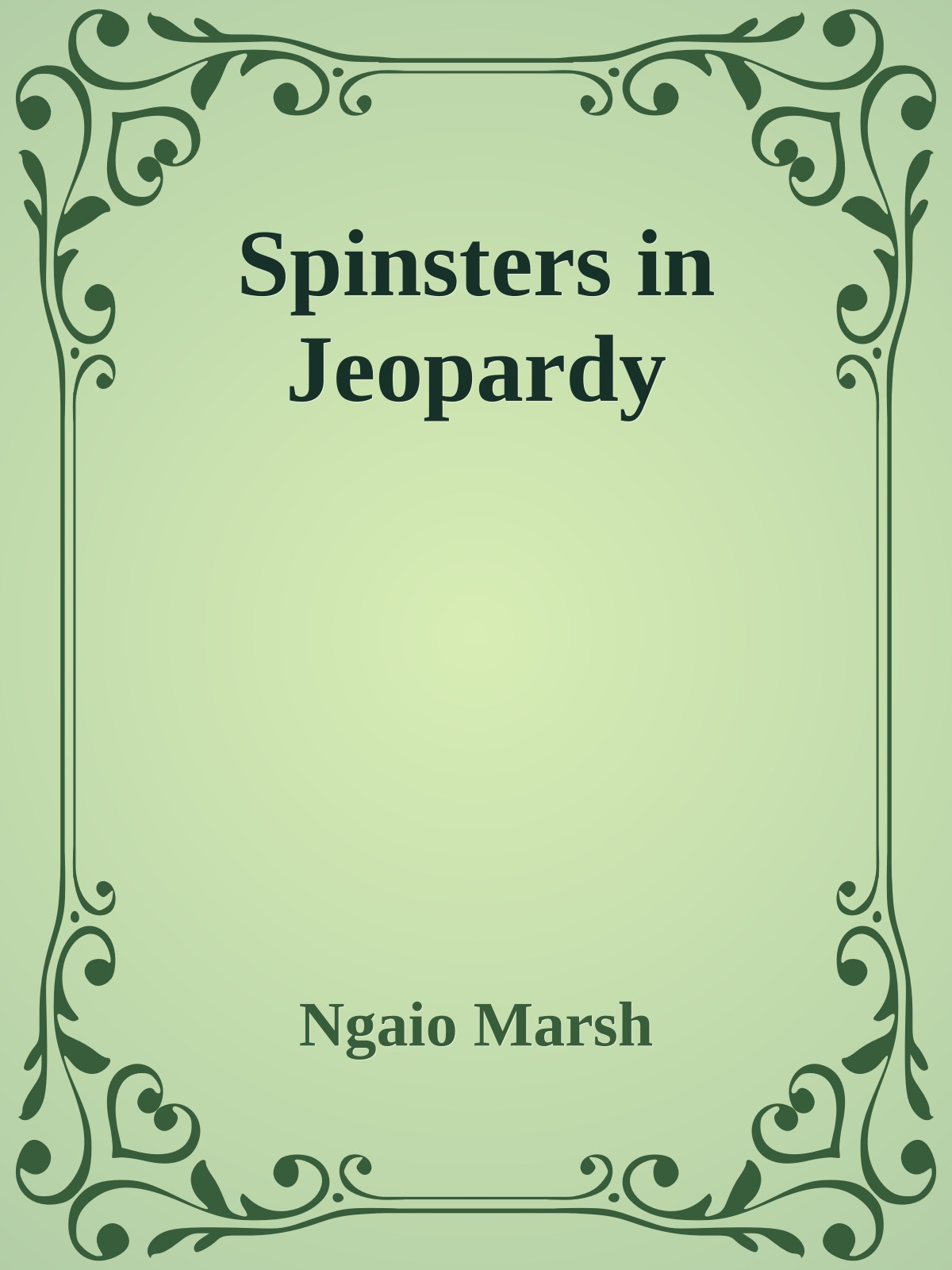 Spinsters in Jeopardy