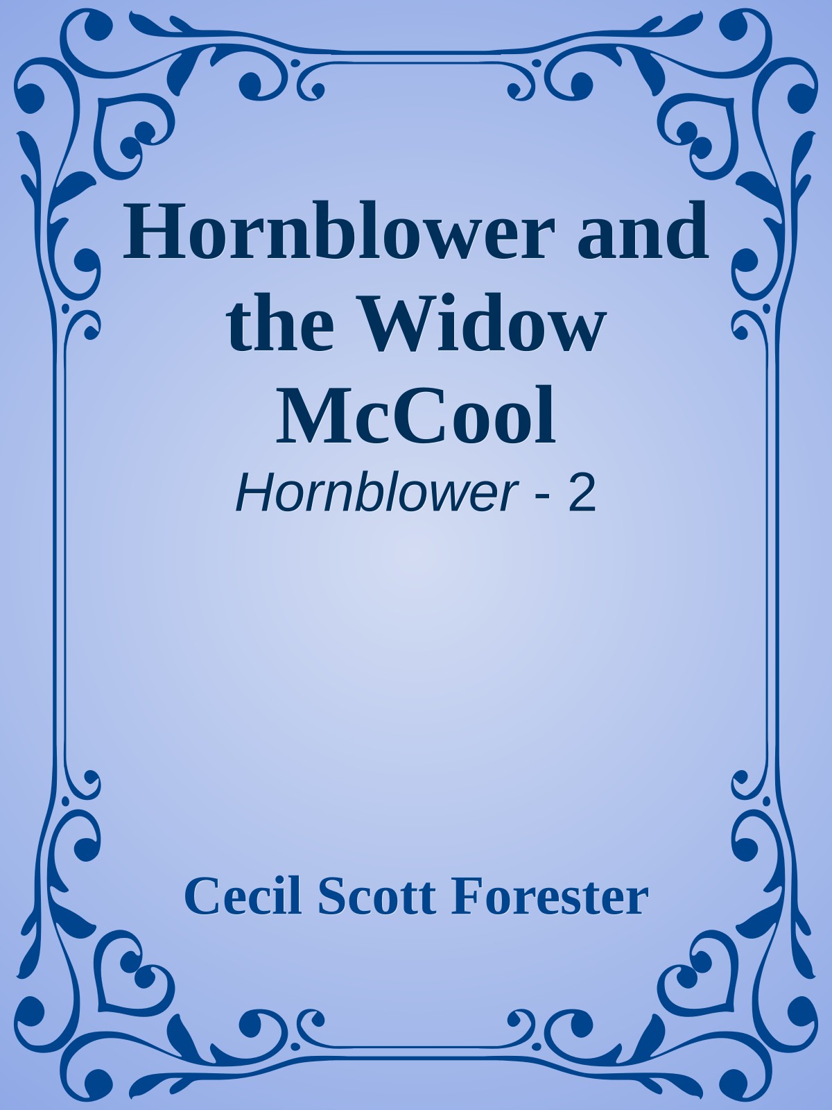 Hornblower and the Widow McCool