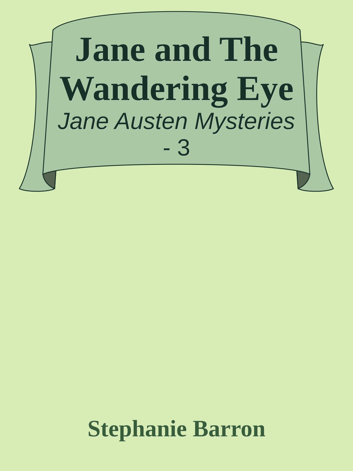 Jane and The Wandering Eye