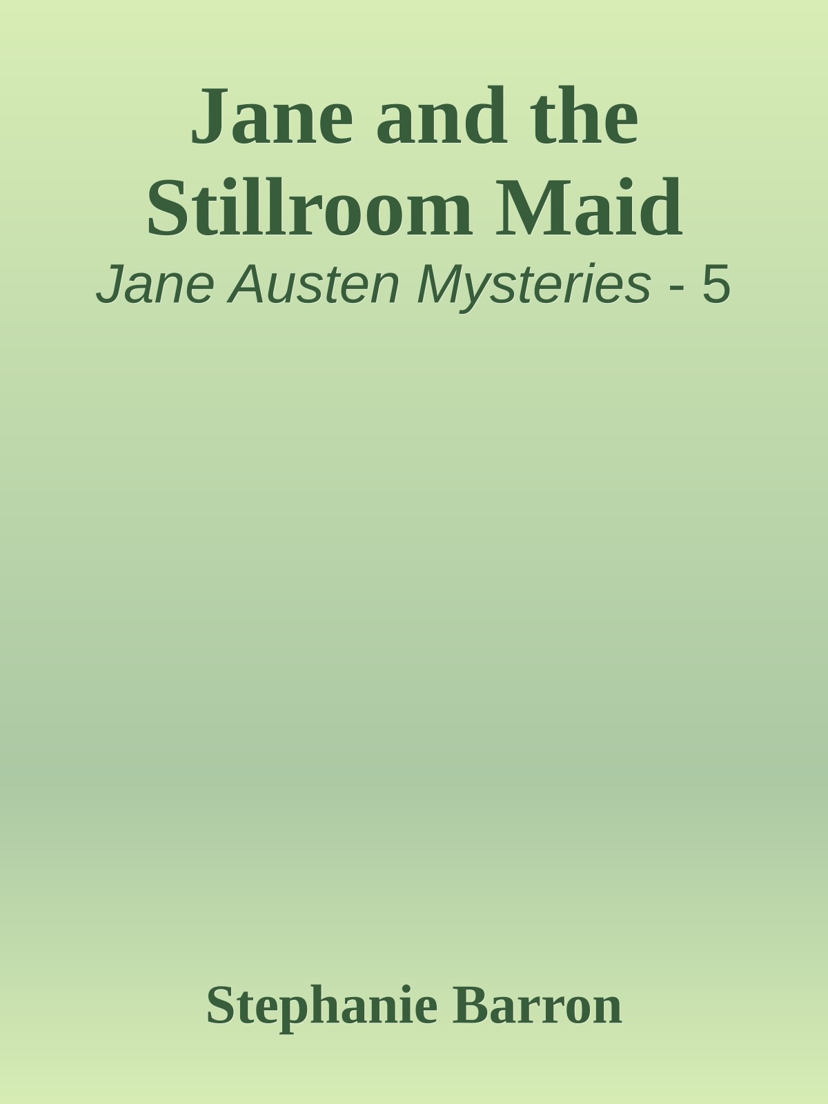 Jane and the Stillroom Maid