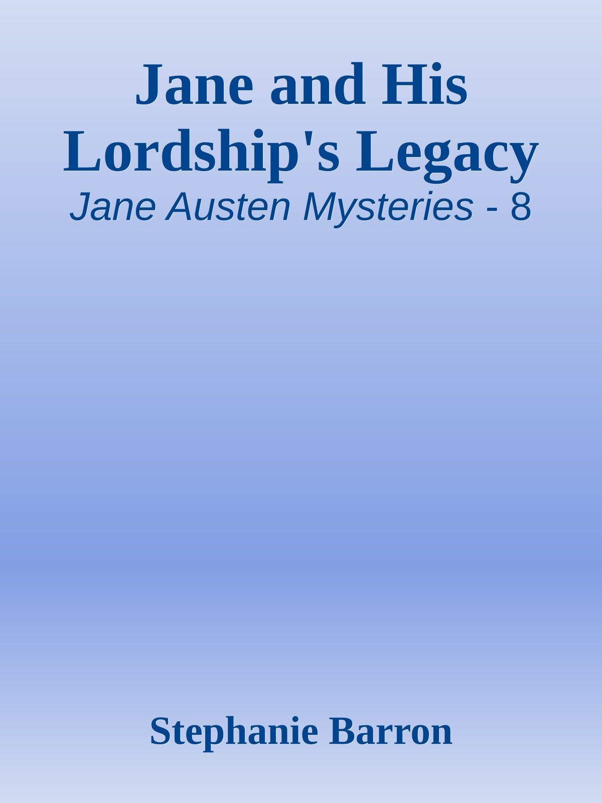 Jane and His Lordship's Legacy
