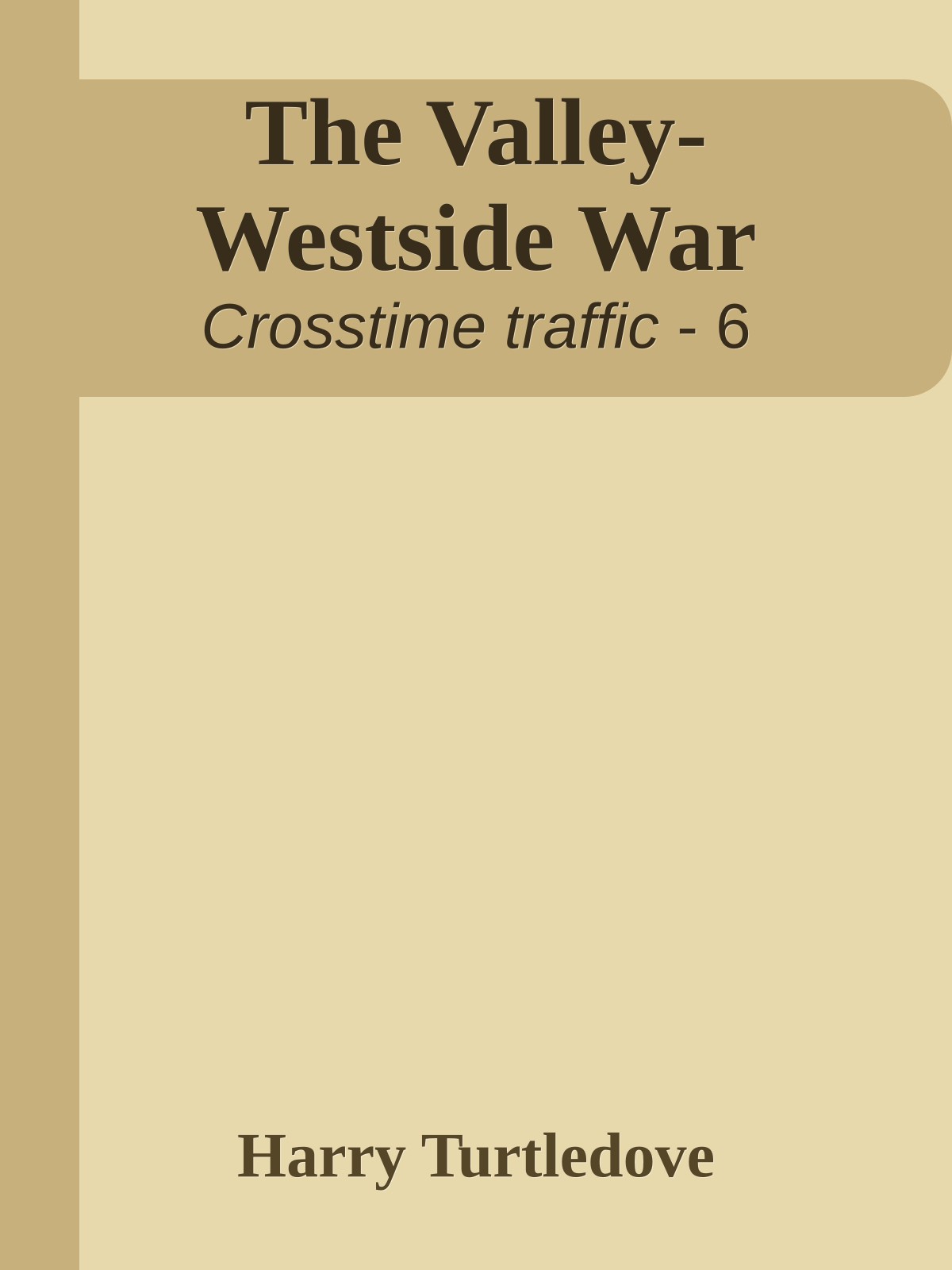 The Valley-Westside War