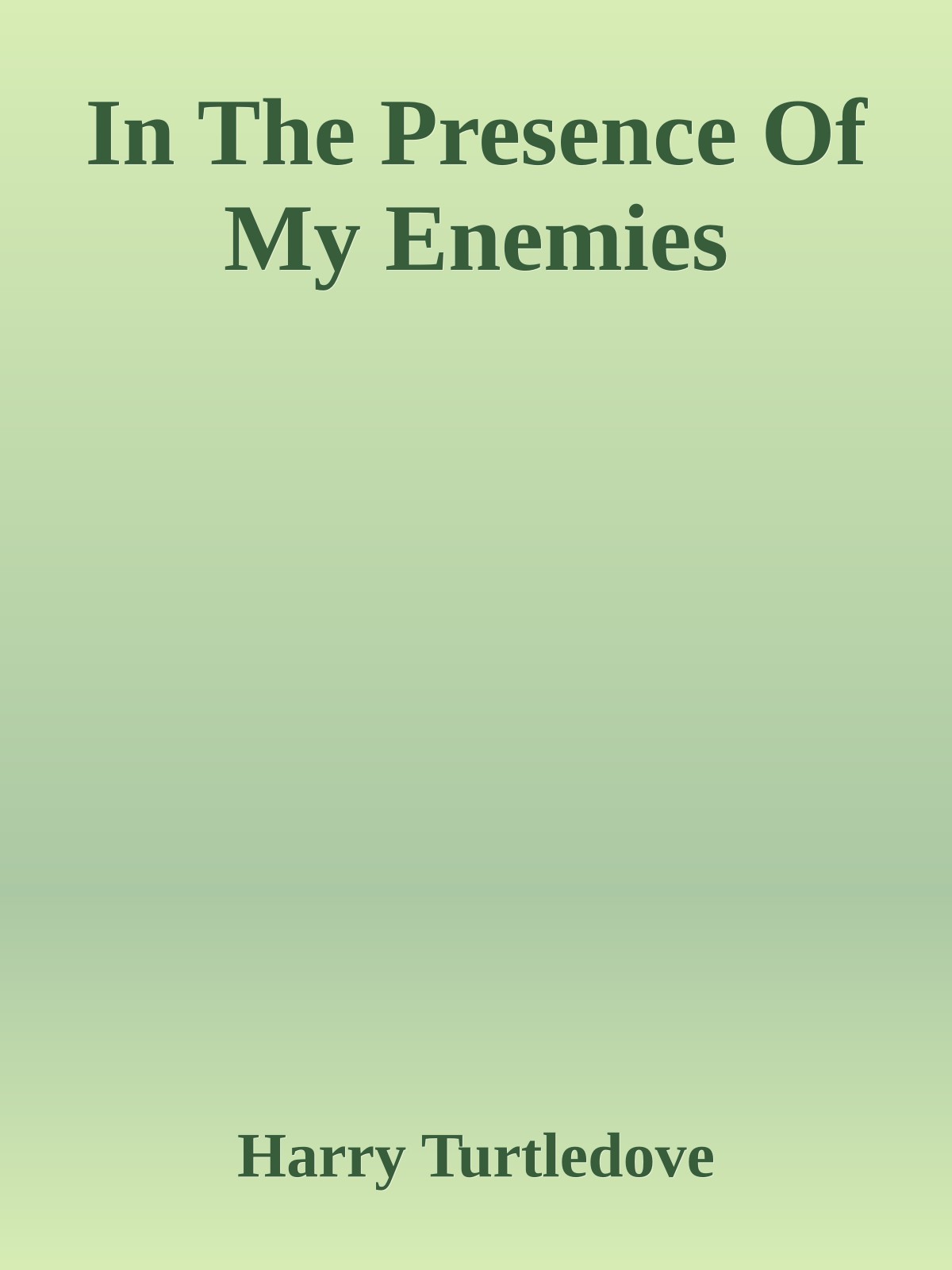 In The Presence Of My Enemies