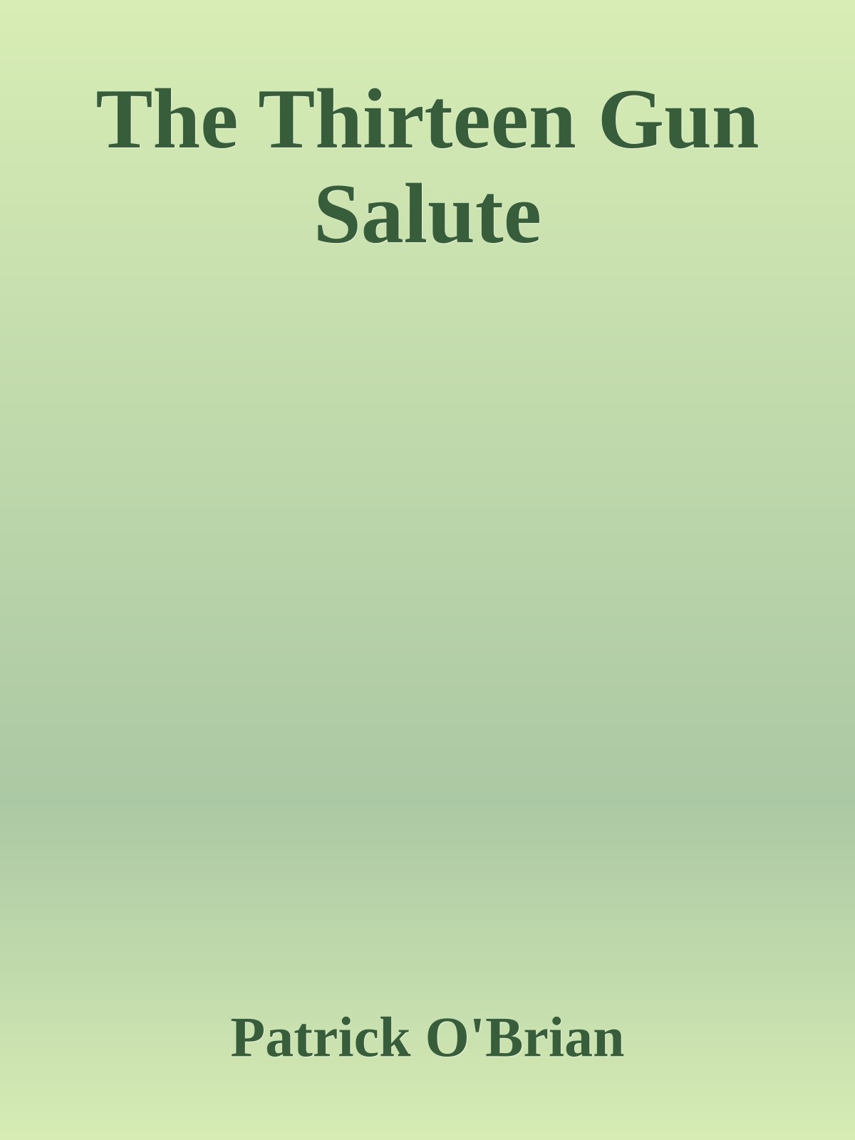 The Thirteen Gun Salute