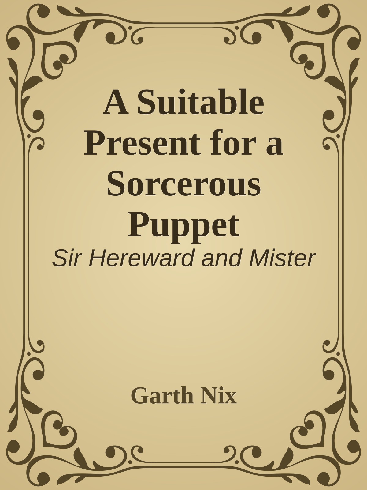 A Suitable Present for a Sorcerous Puppet