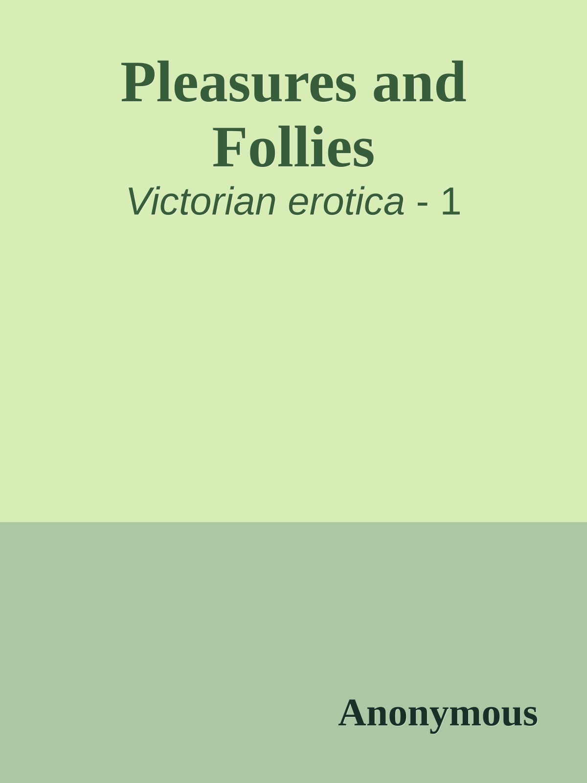 Pleasures and Follies