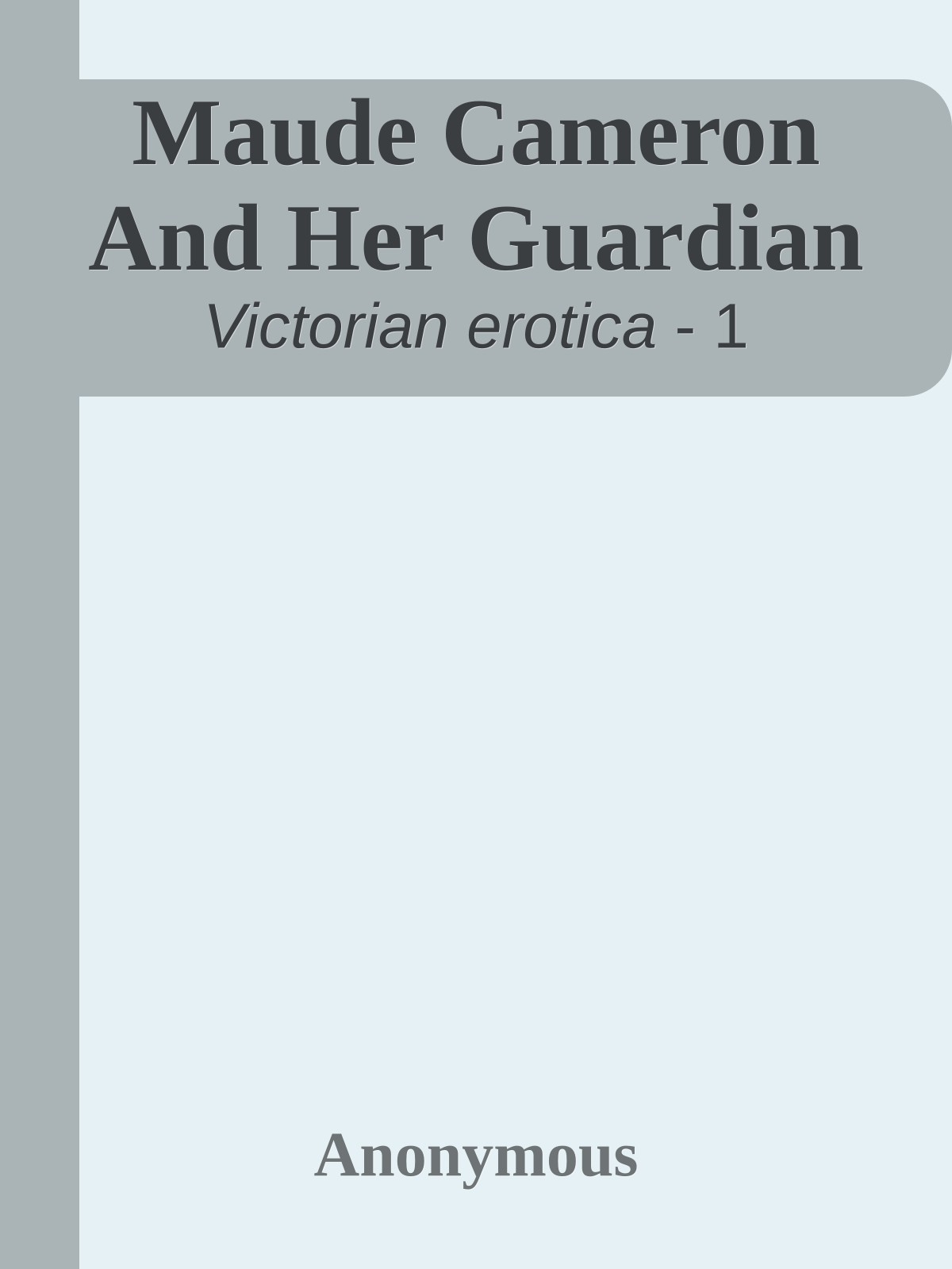 Maude Cameron And Her Guardian