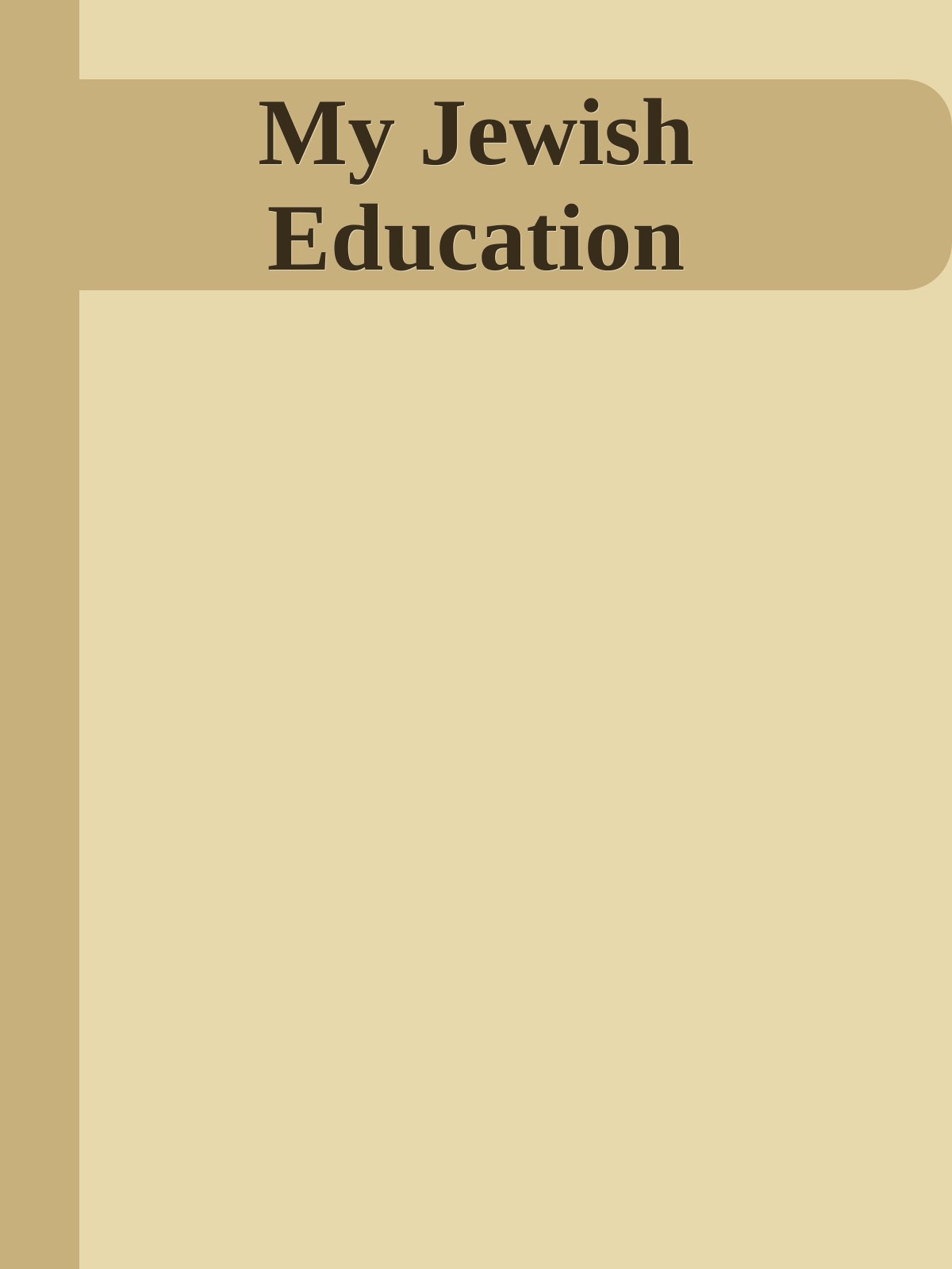 My Jewish Education